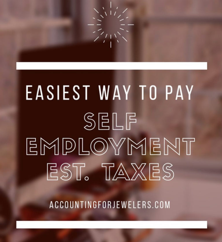 Easiest way to pay Self Employment Estimated Taxes